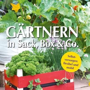 Gärtnern in Sack und Box